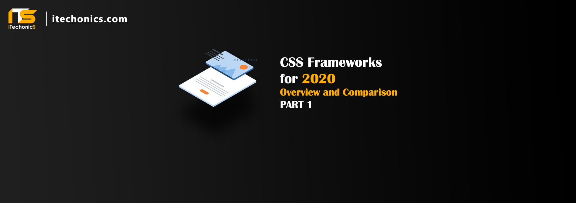 CSS Frameworks for 2020: Overview and Comparison – Part 1